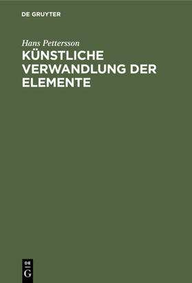 Pettersson |  Künstliche Verwandlung der Elemente | eBook | Sack Fachmedien