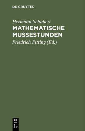 Schubert / Fitting |  Mathematische Mußestunden | eBook | Sack Fachmedien