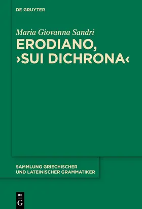 Sandri |  Erodiano, ›Sui dichrona‹ | Buch |  Sack Fachmedien