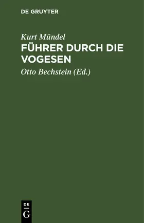 Mündel / Bechstein |  Führer durch die Vogesen | eBook | Sack Fachmedien