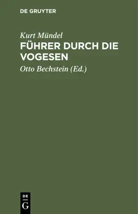 Mündel / Bechstein |  Führer durch die Vogesen | eBook | Sack Fachmedien