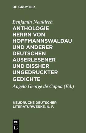 Neukirch / Capua |  Anthologie Herrn von Hoffmannswaldau und anderer Deutschen auserlesener und bißher ungedruckter Gedichte, Theil 3 | eBook | Sack Fachmedien