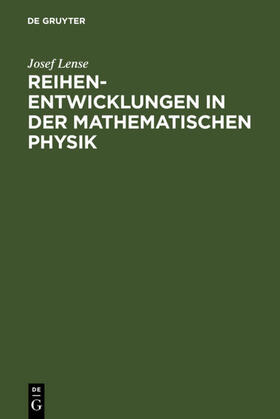 Lense |  Reihenentwicklungen in der mathematischen Physik | eBook | Sack Fachmedien