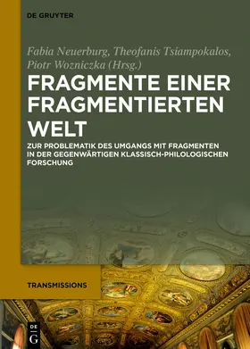 Neuerburg / Tsiampokalos / Wozniczka |  Fragmente einer fragmentierten Welt | Buch |  Sack Fachmedien