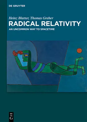 Blatter / Greber |  Radical Relativity | Buch |  Sack Fachmedien