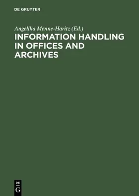 Menne-Haritz |  Information handling in offices and archives | eBook | Sack Fachmedien