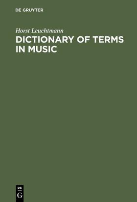 Leuchtmann |  Dictionary of Terms in Music / Wörterbuch Musik | eBook | Sack Fachmedien