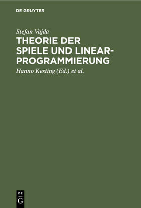 Vajda / Kesting / Rittel |  Theorie der Spiele und Linearprogrammierung | eBook | Sack Fachmedien
