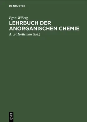 Wiberg / Holleman |  Lehrbuch der anorganischen Chemie | eBook | Sack Fachmedien