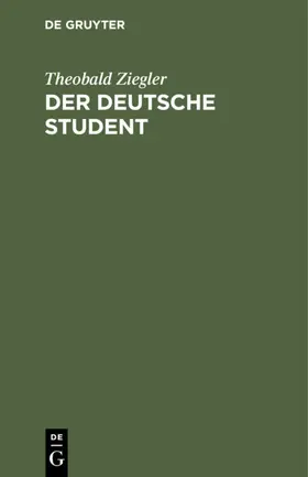 Ziegler |  Der deutsche Student | eBook | Sack Fachmedien