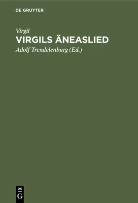 Virgil / Trendelenburg |  Virgils Äneaslied | eBook | Sack Fachmedien