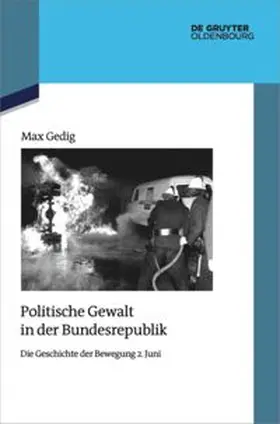 Gedig |  Politische Gewalt in der Bundesrepublik | eBook | Sack Fachmedien