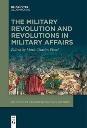 Fissel |  The Military Revolution and Revolutions in Military Affairs | Buch |  Sack Fachmedien