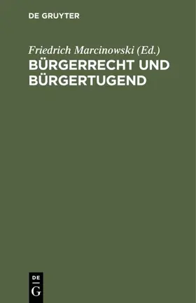 Marcinowski |  Bürgerrecht und Bürgertugend | eBook | Sack Fachmedien