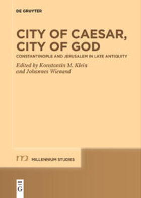 Wienand / Klein |  City of Caesar, City of God | Buch |  Sack Fachmedien