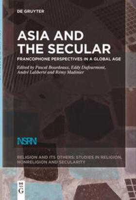 Bourdeaux / Madinier / Dufourmont |  Asia and the Secular | Buch |  Sack Fachmedien