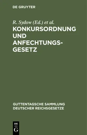 Sydow / Busch |  Konkursordnung und Anfechtungsgesetz | eBook | Sack Fachmedien