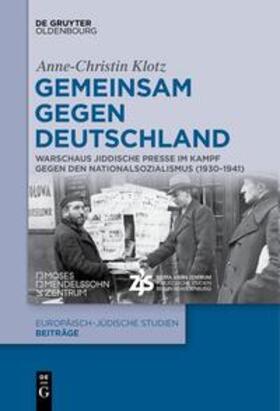 Klotz |  Gemeinsam gegen Deutschland | Buch |  Sack Fachmedien