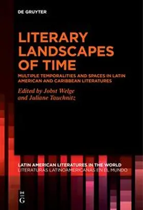 Tauchnitz / Welge |  Literary Landscapes of Time | Buch |  Sack Fachmedien