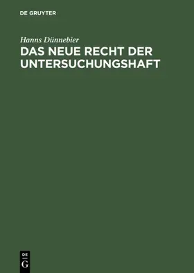 Dünnebier | Das neue Recht der Untersuchungshaft | E-Book | sack.de