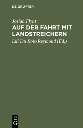 Flynt / Du Bois-Reymond |  Auf der Fahrt mit Landstreichern | eBook | Sack Fachmedien