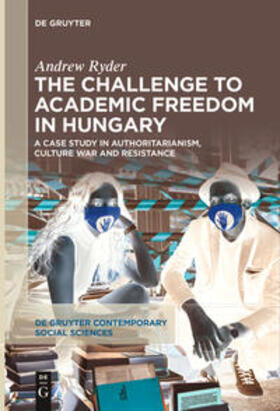 Ryder |  The Challenge to Academic Freedom in Hungary | Buch |  Sack Fachmedien