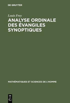 Frey |  Analyse ordinale des évangiles synoptiques | eBook | Sack Fachmedien