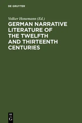 Honemann |  German narrative literature of the twelfth and thirteenth centuries | eBook | Sack Fachmedien