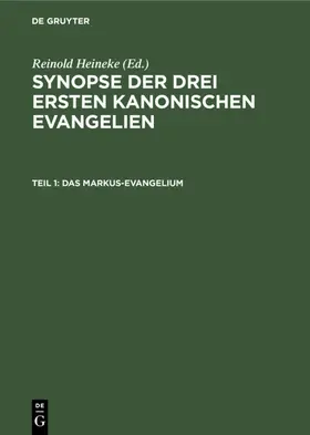 Heineke |  Das Markus-Evangelium | eBook | Sack Fachmedien