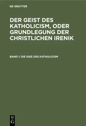  Die Idee des Katholicism | eBook | Sack Fachmedien