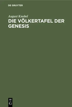 Knobel |  Die Völkertafel der Genesis | eBook | Sack Fachmedien