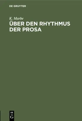 Marbe |  Über den Rhythmus der Prosa | eBook | Sack Fachmedien