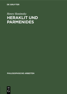 Slonimsky |  Heraklit und Parmenides | eBook | Sack Fachmedien