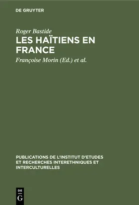 Bastide / Morin / Raveau |  Les Haïtiens en France | eBook | Sack Fachmedien