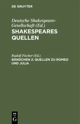 Fischer |  Quellen zu Romeo und Julia | eBook | Sack Fachmedien