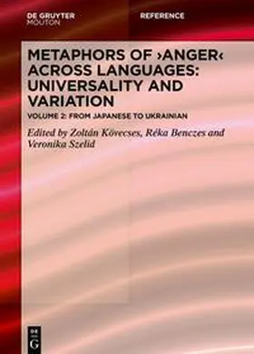 Kövecses / Benczes / Szelid |  Metaphors of ANGER across Languages: Universality and Variation | Buch |  Sack Fachmedien