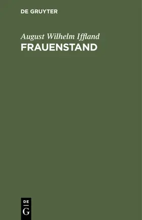 Iffland |  Frauenstand | eBook | Sack Fachmedien