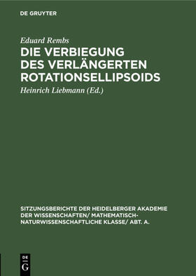 Rembs / Liebmann |  Die Verbiegung des verlängerten Rotationsellipsoids | eBook | Sack Fachmedien