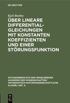 Boehm |  Über lineare Differentialgleichungen mit konstanten Koeffizienten und einer Störungsfunktion | eBook | Sack Fachmedien