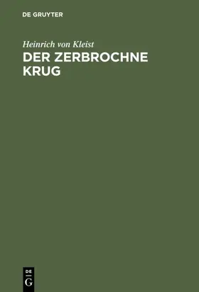 Kleist |  Der zerbrochne Krug | eBook | Sack Fachmedien