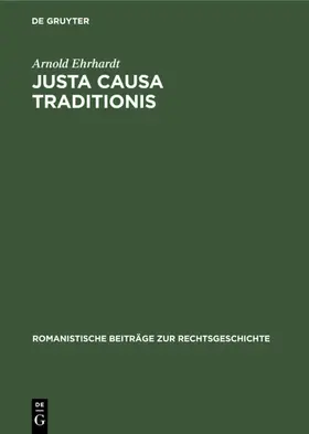 Ehrhardt |  Justa causa traditionis | eBook | Sack Fachmedien