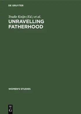 Knijn / Symposium Language / 1986 |  Unravelling fatherhood | eBook | Sack Fachmedien