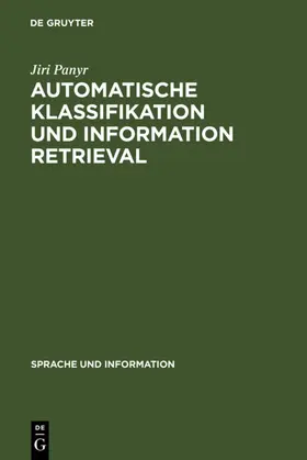 Panyr |  Automatische Klassifikation und Information Retrieval | eBook | Sack Fachmedien