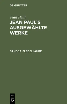 Paul |  Flegeljahre | eBook | Sack Fachmedien