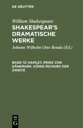 Benda / Shakespeare |  Hamlet, Prinz von Dänemark. König Richard der Zweite | eBook | Sack Fachmedien