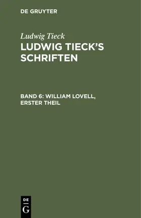 Tieck | William Lovell, Erster Theil | E-Book | sack.de