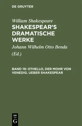 Benda / Shakespeare |  Othello, der Mohr von Venedig. Ueber Shakespear | eBook | Sack Fachmedien