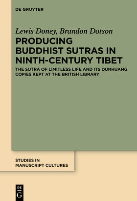 Doney / Dotson |  Producing Buddhist Sutras in Ninth-Century Tibet | Buch |  Sack Fachmedien