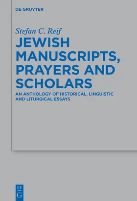 Reif |  Jewish Manuscripts, Prayers and Scholars | Buch |  Sack Fachmedien