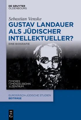 Venske |  Gustav Landauer als jüdischer Intellektueller? | Buch |  Sack Fachmedien